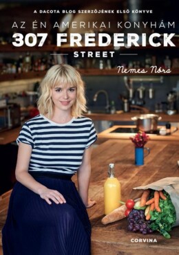 Az Én Amerikai Konyhám - 307 Frederick Street