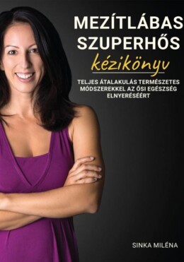 Mezítlábas Szuperhős - Kézikönyv