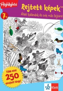 Rejtett Képek 7. - Állati Kalandok És Sok Más Fejtörő