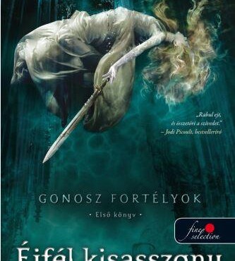 Éjfél Kisasszony - Fűzött - Gonosz Fortélyok 1.