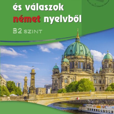 Színes Kérdések És Válaszok Német Nyelvből - B2 Szint (Cd Melléklettel)