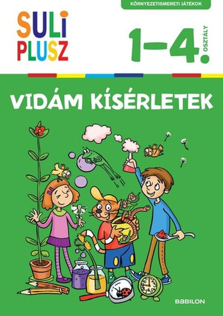 Vidám Kísérletek - Suli Plusz 1-4. Osztály