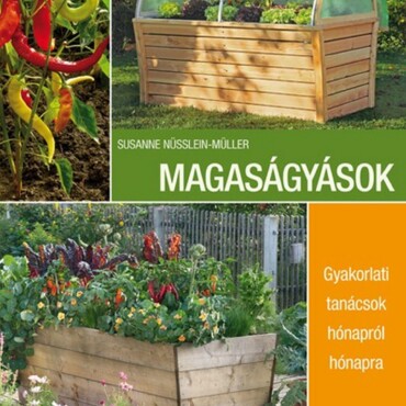 Magaságyások - Gyakorlati Tanácsok Hónapról Hónapra