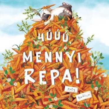 Húúú, Mennyi Répa!