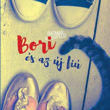 Bori És Az Új Fiú - Bori És Barátai 2.