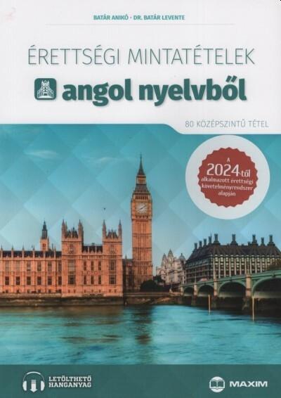 Érettségi Mintatételek Angol Nyelvből -80 Középszintű Tétel 2024.