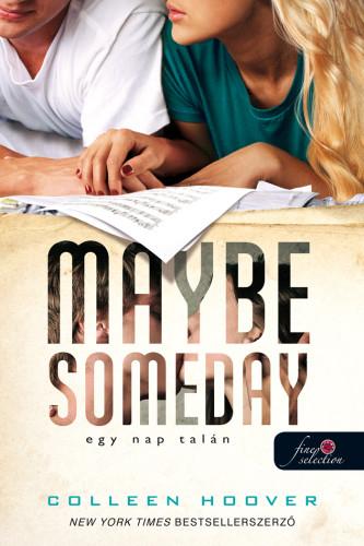 Maybe Someday - Egy Nap Talán - Fűzött