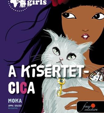 A Kísértetcica - Kinra Girls 2.