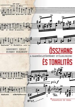Összhang És Tonalitás - Új!