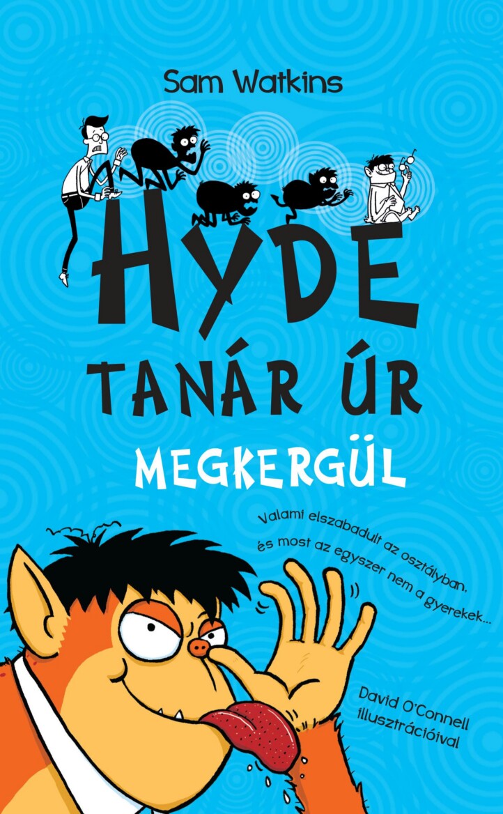 Hyde Tanár Úr Megkergül