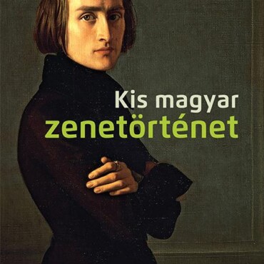 Kis Magyar Zenetörténet