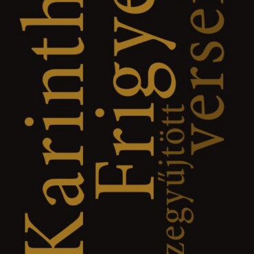 Karinthy Frigyes Összegyűjtött Versei