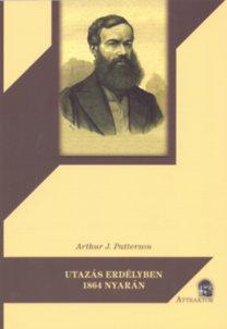 Utazás Erdélyben 1864 Nyarán