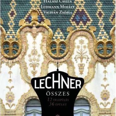 Lechner Összes - 12 Település 36 Épület