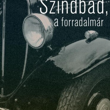 Szindbád, A Forradalmár