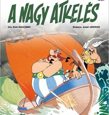 A Nagy Átkelés - Asterix 22.