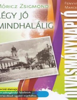Légy Jó Mindhalálig - Olvasmánynapló