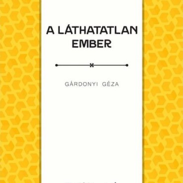 A Láthatatlan Ember - Diákkönyvek