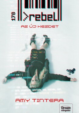 Rebel - Az Új Kezdet (Reboot-Sorozat 2. Rész)