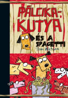 Pálcikakutya És A Spagetti