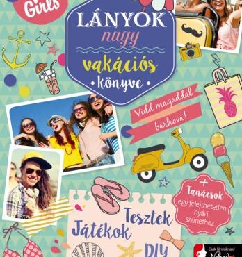 Lányok Nagy Vakációs Könyve
