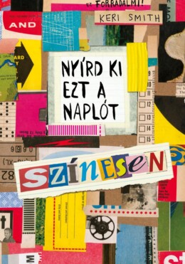 Nyírd Ki Ezt A Naplót - Színesen