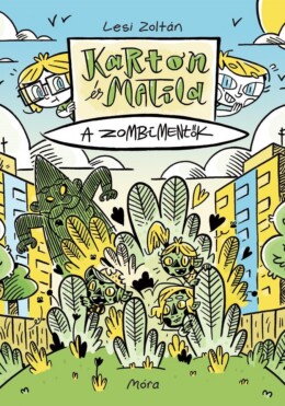 Karton És Matild - A Zombimentők