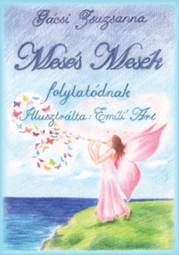 Mesés Mesék Folytatódnak