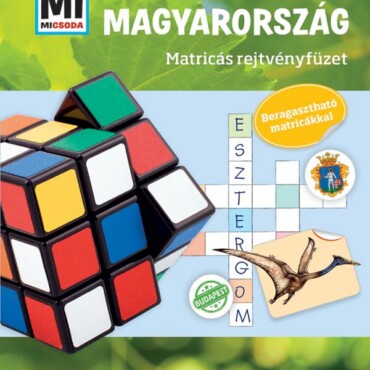 Magyarország - Mi Micsoda (Matricás Rejtvényfüzet)