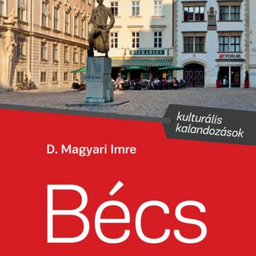 Bécs - Kulturális Kalandozások