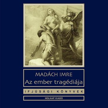 Az Ember Tragédiája - Ifjúsági Könyvek