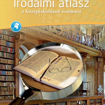 Irodalmi Atlasz A Középiskolások Számára (Cr-0152)