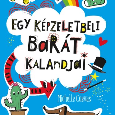 Egy Képzeletbeli Barát Kalandjai