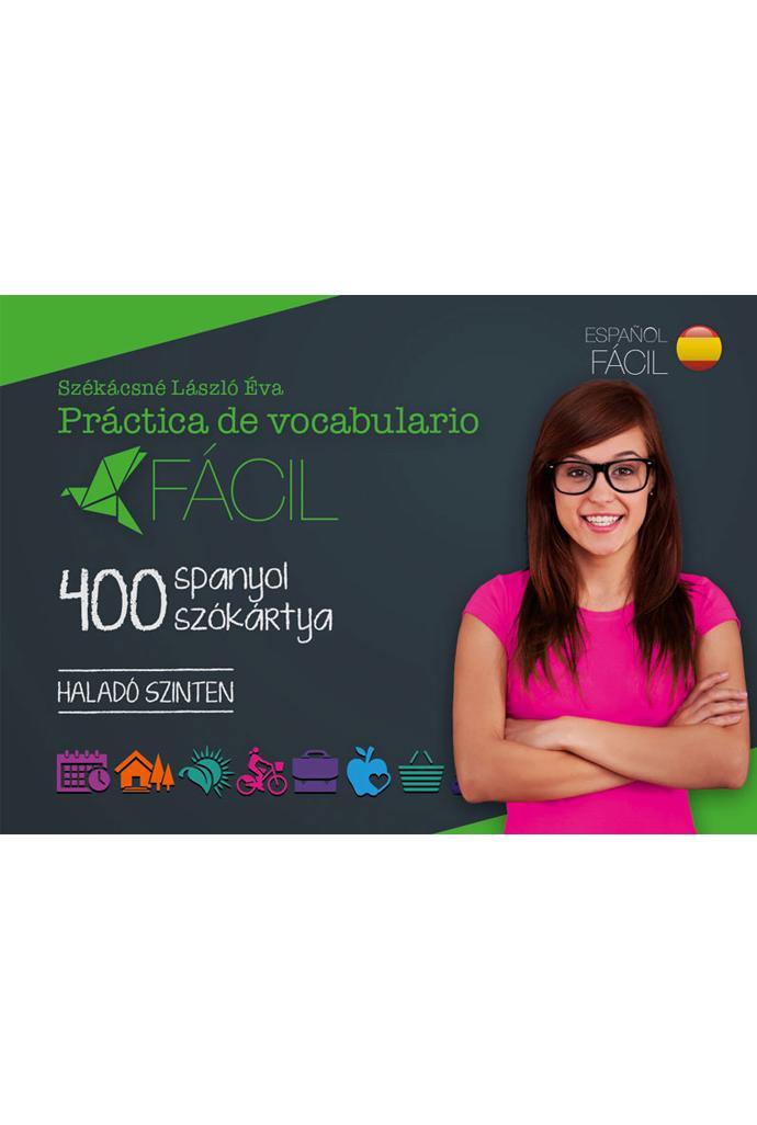 400 Spanyol Szókártya - Haladó Szinten (Fácil)