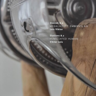 Megalázott Embervilág - Stációk 8.2