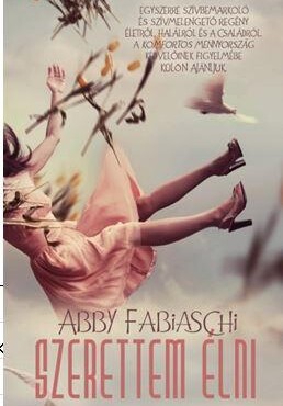Szerettem Élni