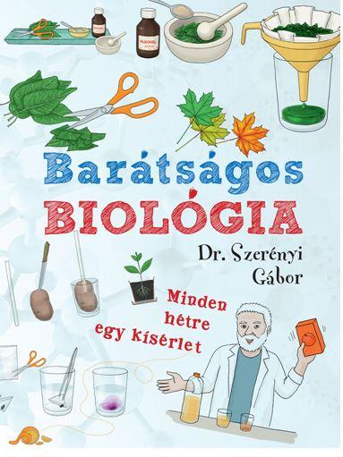 Barátságos Biológia - Minden Hétre Egy Kísérlet