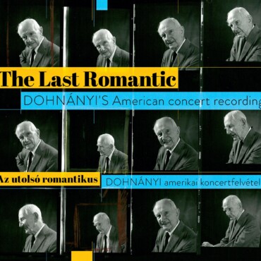 Az Utolsó Romantikus - 2Cd - Dohnányi Amerikai Koncertfelvételei