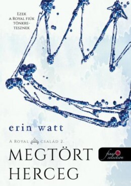 Megtört Herceg - A Royal Család 2.