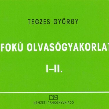 Hétfokú Olvasógyakorlatok I-Ii.