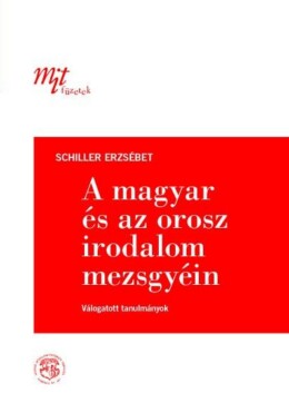 A Magyar És Az Orosz Irodalom Mezsgyéin
