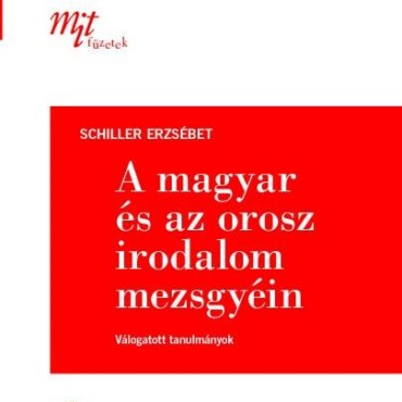 A Magyar És Az Orosz Irodalom Mezsgyéin