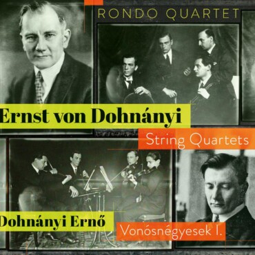 Dohnányi Ernő - Vonósnégyesek I. - Rondo Quartet - Cd -