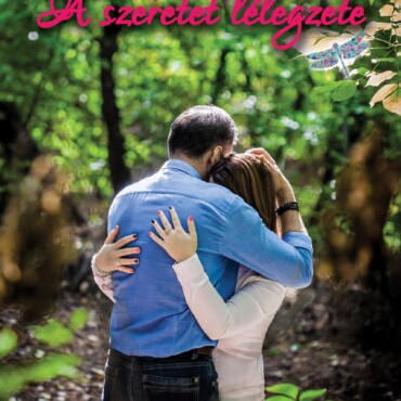 A Szeretet Lélegzete