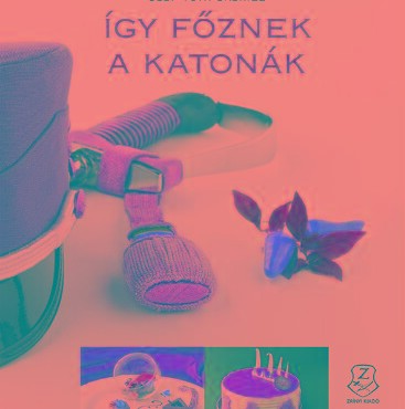 Így Főznek A Katonák