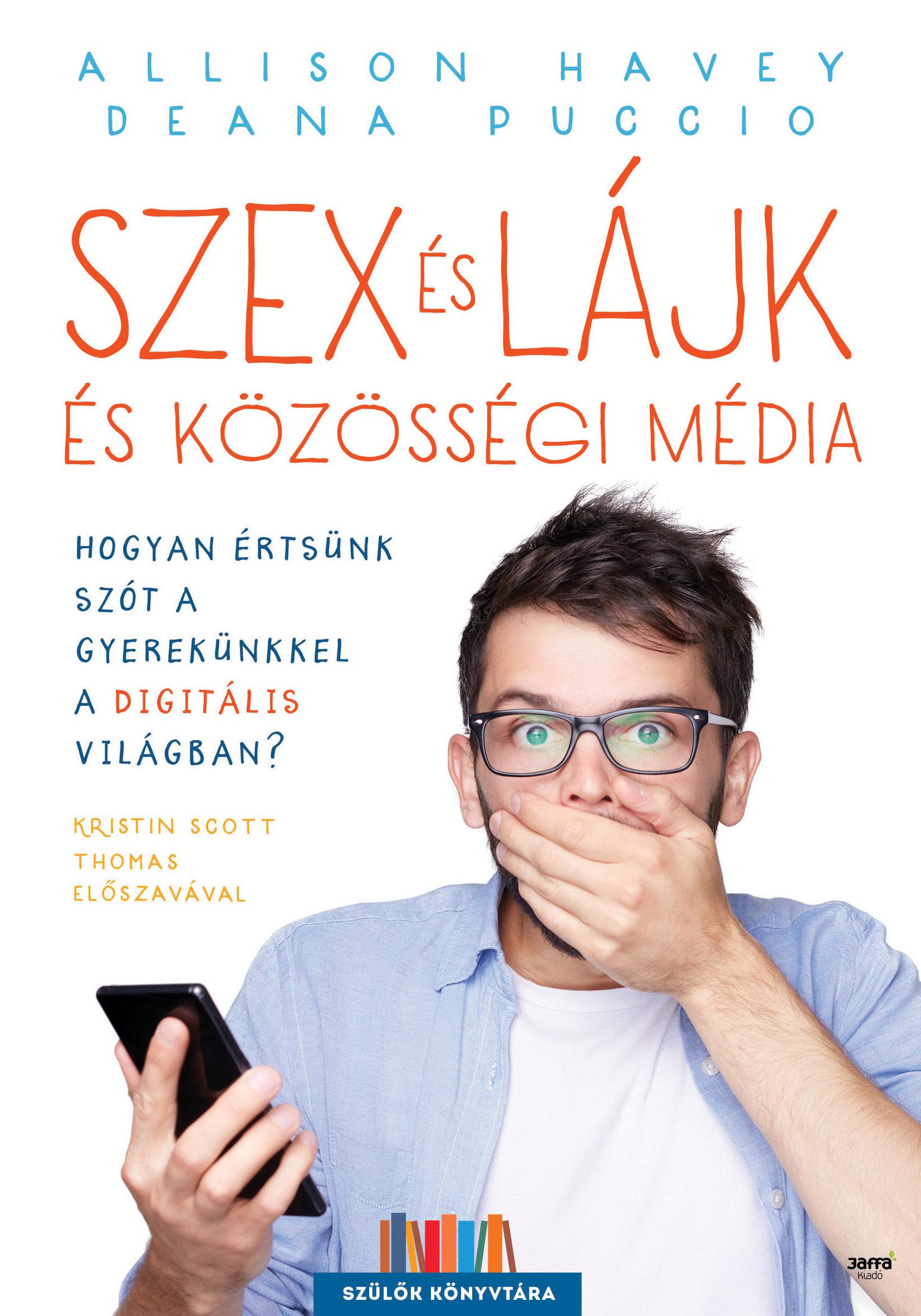 Szex És Lájk És Közösségi Média