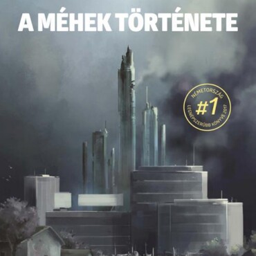 A Méhek Története