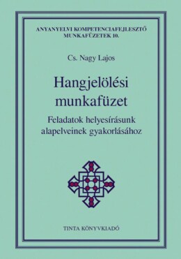 Hangjelölési Munkafüzet