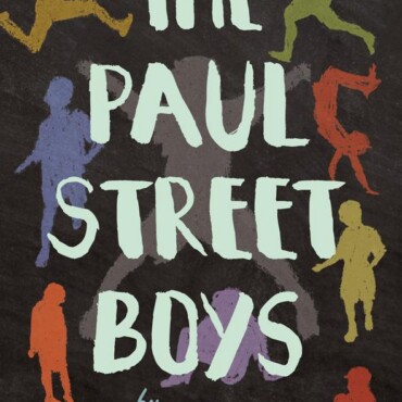 The Paul Street Boys (A Pál Utcai Fiúk - Angol Nyelven)