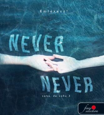 Never Never - Soha, De Soha 3.